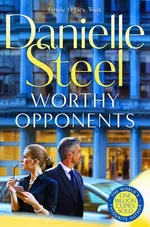 Worthy Opponents - Danielle Steel