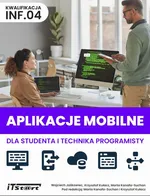Aplikacje mobilne dla studenta i technika programisty - Krzysztof Kułacz
