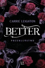 Better Przekleństwo - Carrie Leighton