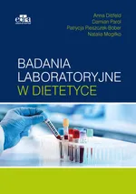 Badania laboratoryjne w dietetyce - A. Dittfeld