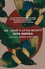 Dr. Josef's Little Beauty - Zyta Rudzka
