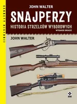 Snajperzy Historia strzelców wyborowych - John Walter
