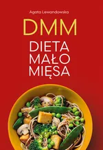 DMM Dieta mało mięsa - Agata Lewandowska