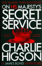 On His Majesty's Secret Service - James Bond 007 - Charlie Higson