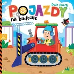 Pojazdy na budowie Duże puzzle - Grażyna Wasilewicz