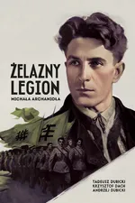 Żelazny Legion Michała Archanioła - Krzysztof Dach
