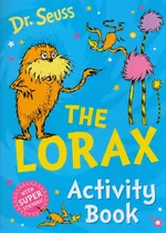 The Lorax Activity Book - Seuss Dr.