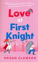 Love at First Knight - Megan Clawson