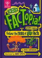 Science FACTopia! - Rose Davidson