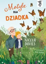 Motyle dla dziadka To się czyta Tom 2 - Nicola Davies