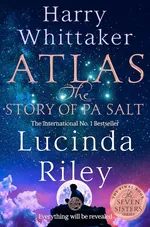 Atlas: The Story of Pa Salt - Lucinda Riley