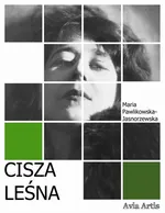 Cisza leśna - Maria Pawlikowska-Jasnorzewska