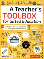 A Teacher's Toolbox for Gifted Education - Todd Stanley
