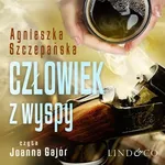Człowiek z wyspy - Agnieszka Szczepańska