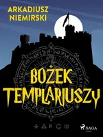 Bożek templariuszy - Arkadiusz Niemirski
