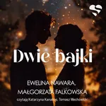 Dwie bajki - Ewelina Nawara