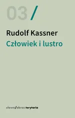 Człowiek i lustro - Rudolf Kassner