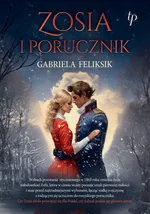 Zosia i porucznik - Gabriela Feliksik