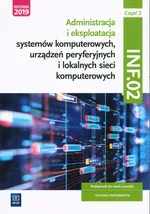 Administracja i eksploatacja systemów komputerowych, urządzeń peryferyjnych i lokalnych sieci komputerowych. INF.02 Część 2 - Sylwia Osetek