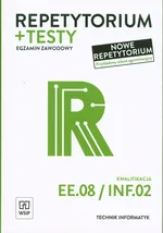 Repetytorium i testy egzaminacyjne Technik informatyk Kwalifikacja EE.08/INF.02. Egzamin zawodowy - Tomasz Klekot