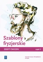 Szablony fryzjerskie Część 3 Zeszyt ćwiczeń - Aleksandra Jakubik