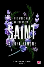Saint Zakazany owoc Tom 3 - Sierra Simone