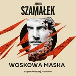 Woskowa maska - Jakub Szamałek