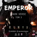 Emperor. Dark Verse. Tom 3 - RuNyx