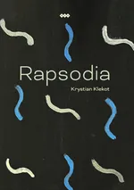 Rapsodia - Krystian Klekot