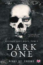 Dark One. Vicious Lost Boys. Tom 2 - Crowe Nikki St.