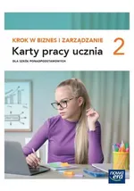 Krok w biznes i zarządzanie 2 Karty pracy ucznia - Aneta Depczyńska