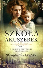 Szkoła akuszerek - Weronika Wierzchowska