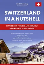 Switzerland in a Nutshell - Aneta Sobieraj
