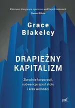 Drapieżny kapitalizm - Blakeley Grace
