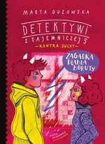 Zagadka diabła Boruty. Detektywi z Tajemniczej 5 kontra duchy - Marta Guzowska