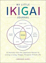 My Little Ikigai Journal - Amanda Kudo