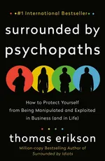 Surrounded by Psychopaths - Thomas Erikson