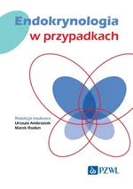 Endokrynologia w przypadkach - Marek Rosłon