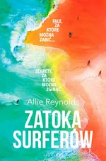 ZATOKA SURFERÓW - Allie Reynolds