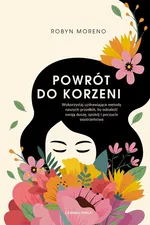 Powrót do korzeni - Robyn Moreno