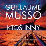 Ktoś inny - Guillaume Musso