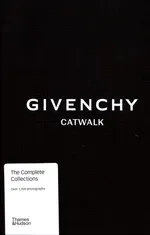 Givenchy Catwalk: The Complete Collections - Christian Madsen