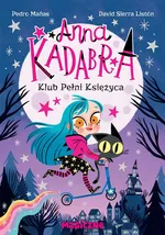 Anna Kadabra Klub Pełni Księżyca - Pedro Manas