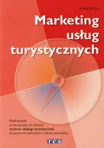 Marketing usług turystycznych Podręcznik przeznaczony do zawodu technik obsługi turystycznej - Outlet - Renata Tylińska