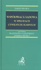 Współpraca sądowa w sprawach cywilnych i karnych - Władysław Czapliński