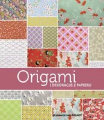 Origami i dekoracje z papieru papieru - Descamps Ghylenn