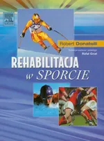 Rehabilitacja w sporcie - Robert Donatelli
