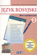 Moja profesija 2 Język rosyjski Podręcznik - Outlet - Barbara Charasz