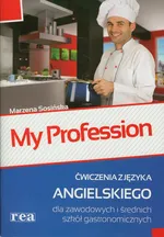My Profession Ćwiczenia dla szkół gastronomicznych - Outlet - Marzena Sosińska