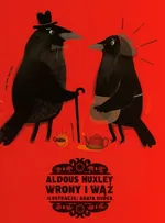 Wrony i wąż - Outlet - Aldous Huxley